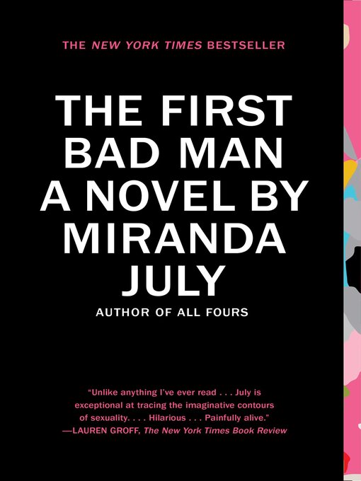 Title details for The First Bad Man by Miranda July - Available